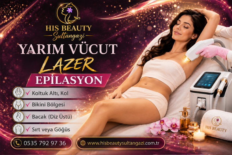 İzmit Yarım Vücut Lazer Epilasyon